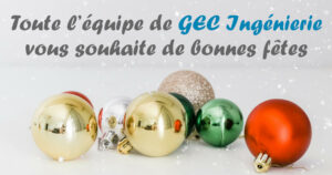 GEC Ingénierie - Bonnes fêtes - Noel 2024