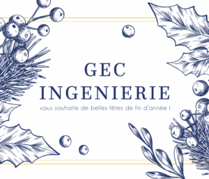 GEC Ingénierie vous souhaite de belles fêtes de fin d'année
